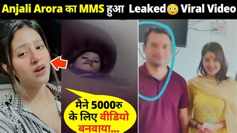 anjali arora leaked video watch|[VIRAL!]] Anjali Arora Leaked Video Original Full Video Short Clip